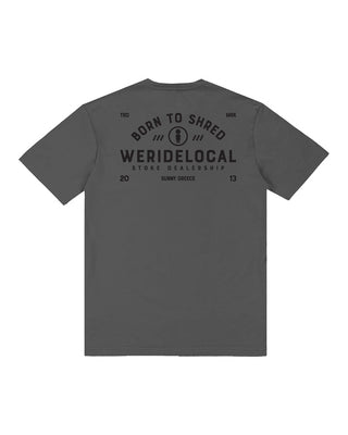 Born To Shred Charcoal Tee - WERIDELOCAL